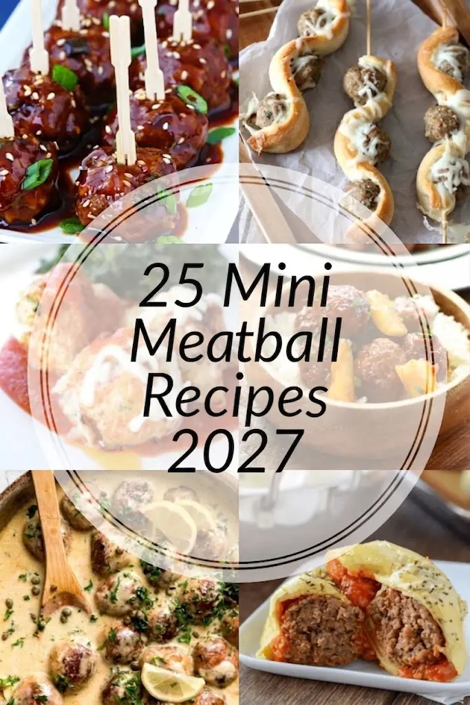 25 Mini Meatball Recipes 2027